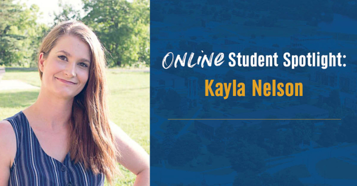 Online Student Spotlight: Kayla Nelson
