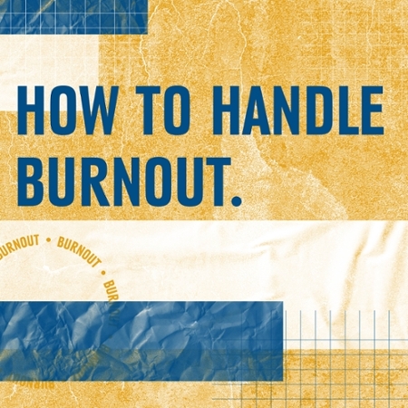BURNOUT: Why you are unmotivated and how to combat it