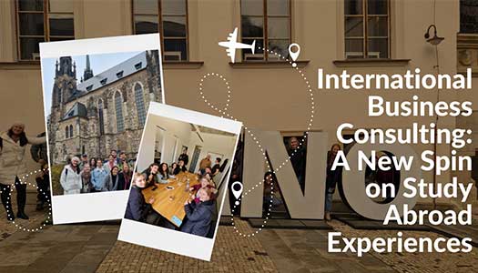 International Business Consulting: A New Spin on Study Abroad Experiences