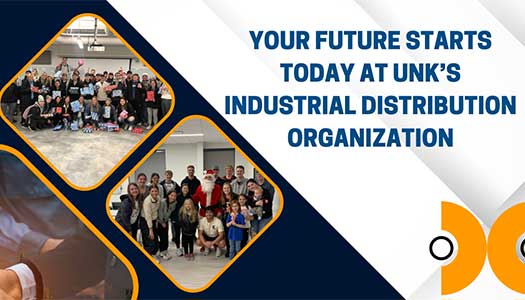 Your Future Starts Today at UNK’S Industrial Distribution Organization