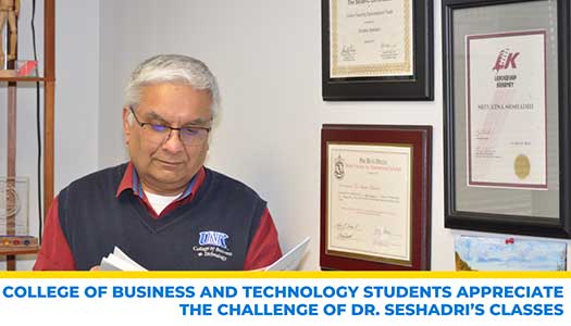 College of Business and Technology Students Appreciate the Challenge of Dr. Seshadri’s Classes