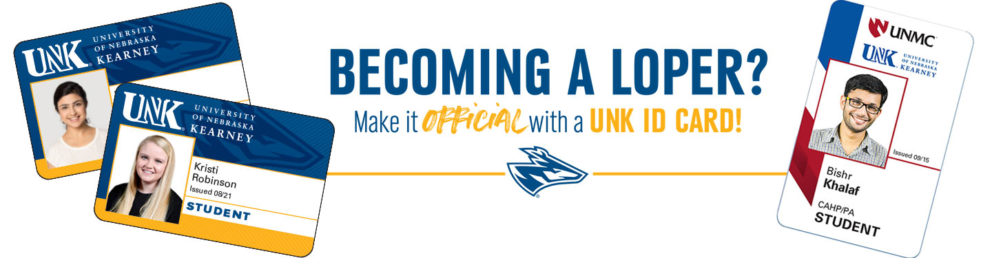 Becoming a Loper? Make it Official with a UNK ID Card!