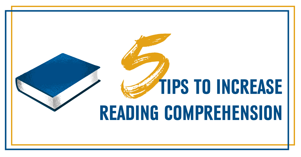 5 Tips to increase reading comprehension