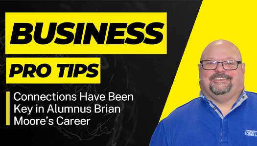 Connections Have Been Key in Alumnus Brian Moore’s Career