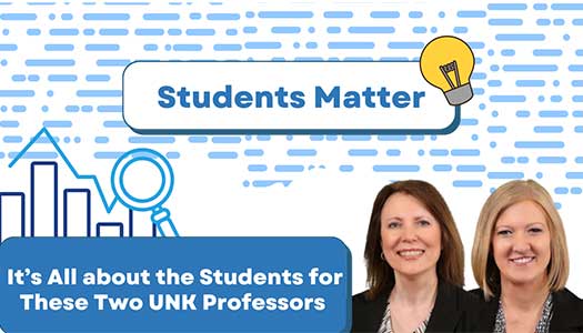 It’s All about the Students for These Two UNK Professors 