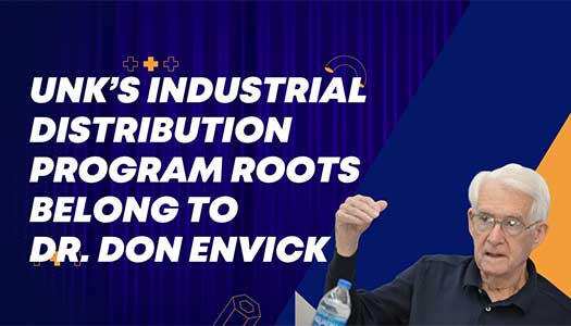 UNK’s Industrial Distribution Program Roots Belong to Dr. Don Envick