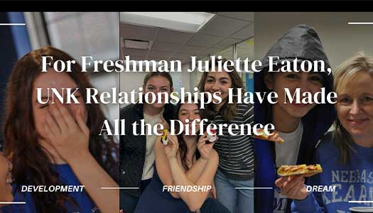 For Freshman Juliette Eaton, UNK Relationships Have Made All the Difference