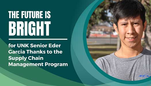 The Future is Bright for UNK Senior Eder Garcia Thanks to the Supply Chain Management Program