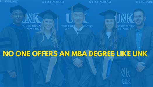 No One Offers an MBA Degree Like UNK