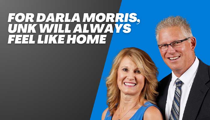 For Darla Morris, UNK Will Always Feel Like Home