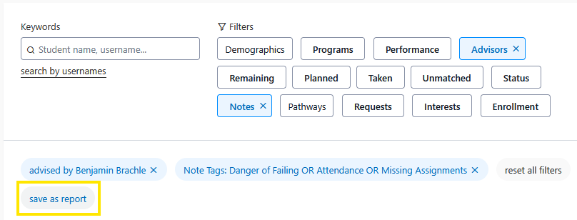 Student filter interface with search bar and filter chips, including Advisors and Notes tags, and a highlighted “save as report” button.