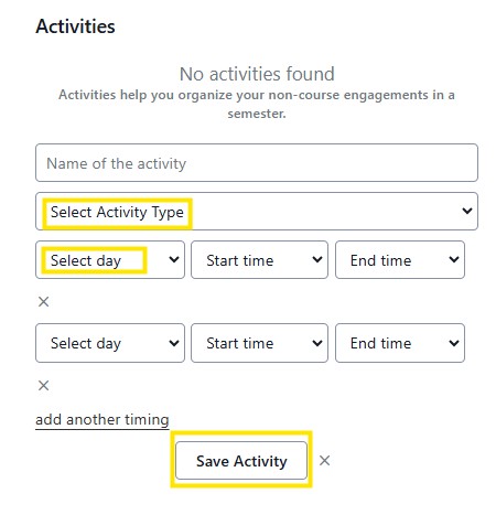 Activities form showing dropdowns for activity type and day, start/end time fields, and a Save Activity button.
