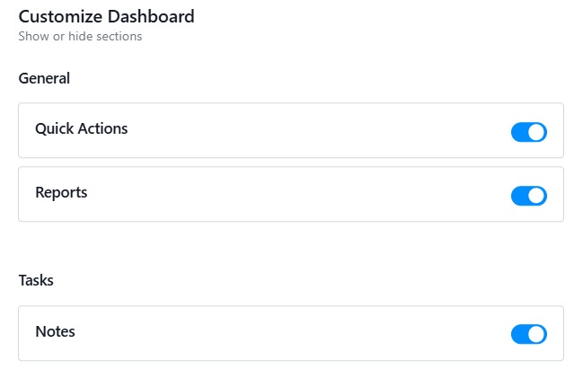 Customize Dashboard settings screen with toggle switches for Quick Actions, Reports, and Notes.