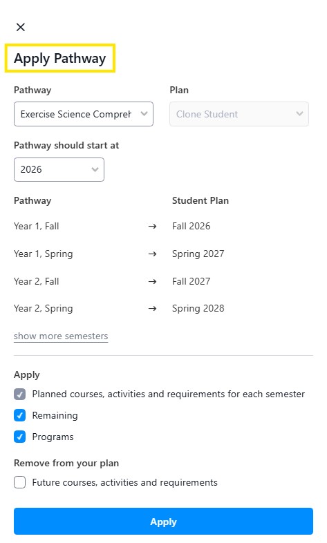 Apply Pathway dialog showing a pathway selection, start year set to 2026, a semester-to-plan mapping, and an Apply button.