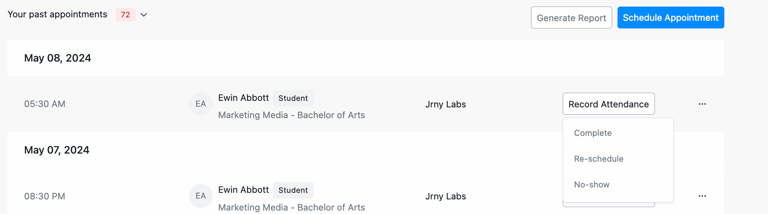 Dashboard list of past appointments by date, showing entries for a student and a “Record Attendance” menu with options Complete, Re-schedule, and No-show.