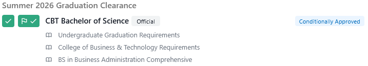 University portal section titled “Summer 2026 Graduation Clearance” showing “CBT Bachelor of Science” marked Official, with links to graduation requirement checklists and a “Conditionally Approved”状态.