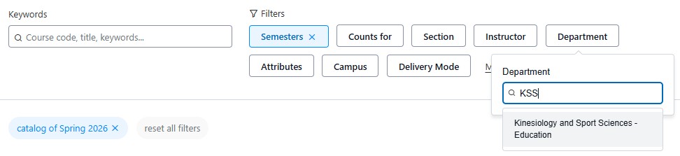 Screenshot example of Course search page showing filters with the Department dropdown open and “KSS” typed, revealing “Kinesiology and Sport Sciences - Education.”