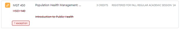 Course listing for MGT 450, showing 3 credits and registered status being used as a substitution for HSCI 140, Course title with a red line through the text.