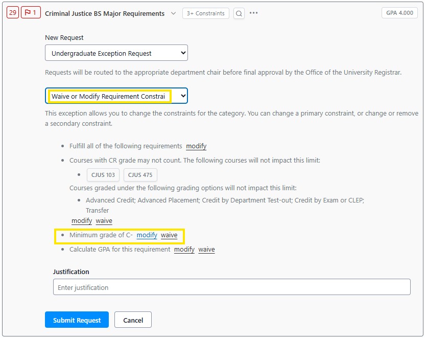 University exception request form showing “Waive or Modify Requirement Constraints” selected and an option to waive or modify the “Minimum grade of C-” requirement.