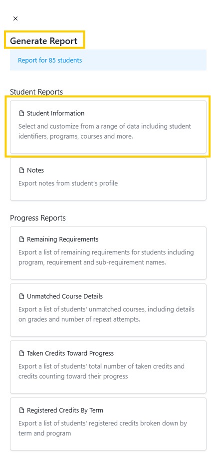Generate Report panel showing “Report for 85 students” with the “Student Information” report option highlighted.