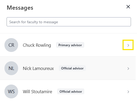 Messages panel showing a search bar and a list of faculty contacts with advisor labels and chevron arrows for each conversation.