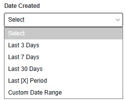 Date Created dropdown menu with options for last 3 days, last 7 days, last 30 days, last [blank] period, and custom date range.