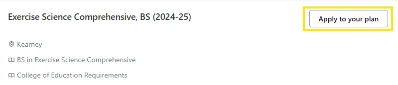 Highlighted “Apply to your plan” button on the Exercise Science Comprehensive, BS (2024–25) program page.