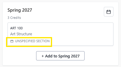 Course registration card for Spring 2027 showing ART 100 (Art Structure) with an “Unspecified section” label highlighted and an “Add to Spring 2027” button below.