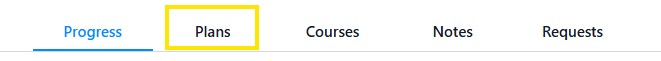 Navigation bar with tabs for Progress, Plans (highlighted), Courses, Notes, and Requests.