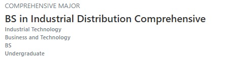 Program header with details Program title “BS in Industrial Distribution Comprehensive” with tags for Industrial Technology, Business and Technology, BS, and Undergraduate.