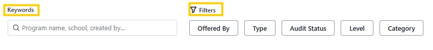 Screenshot example of Program Search bar labeled Keywords with a Filters button and filter chips for Offered By, Type, Audit Status, Level, and Category.