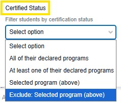Program filter with Dropdown menu for filtering students by certification status, showing options including “Exclude: Selected program (above).”.
