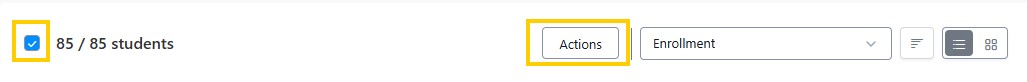 Selected checkbox showing 85 / 85 students, with Actions button and Enrollment dropdown in the toolbar.