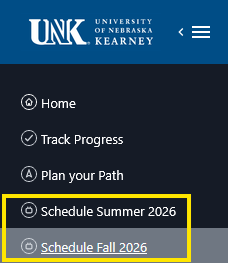 University of Nebraska at Kearney navigation menu showing links for Home, Track Progress, Plan your Path, and highlighted options to Schedule Summer 2026 and Schedule Fall 2026.
