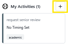 My Activities panel showing one request and a highlighted plus button for adding a new activity.