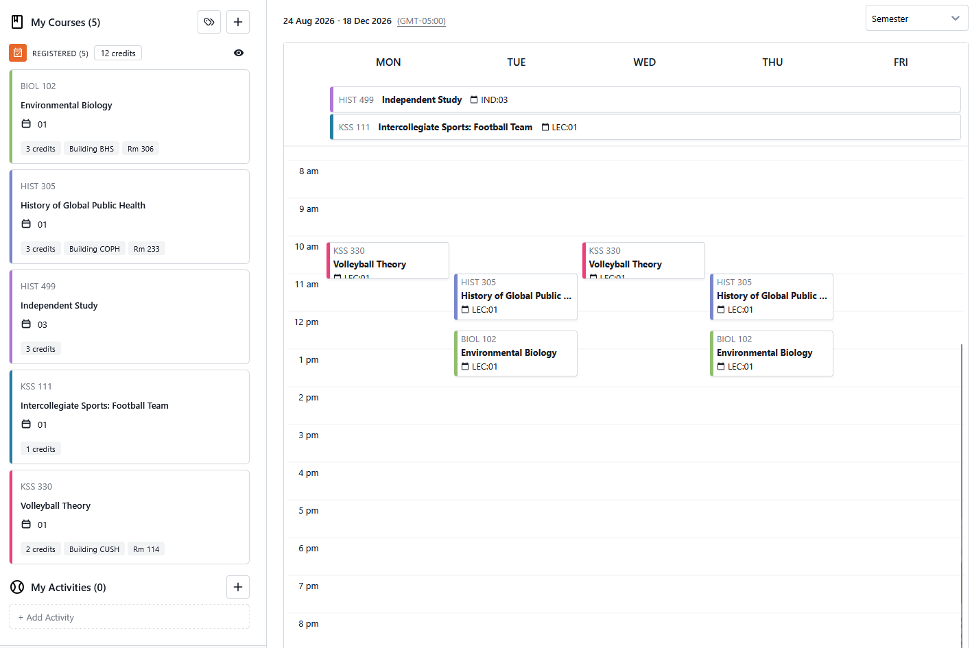 Semester course schedule view showing registered classes and a weekly calendar with Environmental Biology, History of Global Public Health, Volleyball Theory, Independent Study, and football team.