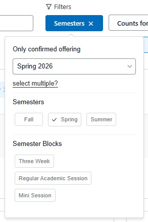 Screenshot example of course search Dropdown filter panel for Semesters showing Spring 2026 selected, with options for Fall, Spring, Summer, and semester blocks like Three Week, Regular Academic Session, and Mini Session.