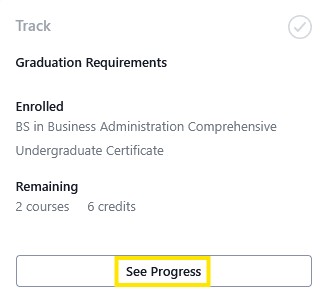Track window segment showing graduation requirements with enrolled program details, remaining courses and credits, and a highlighted “See Progress” button.