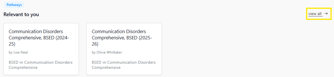 Pathways section showing two Communication Disorders Comprehensive BSED pathway cards (2024–25 and 2025–26) with a “view all” link.