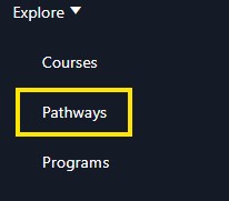 Navigation menu with “Pathways” highlighted in a yellow box under Explore.