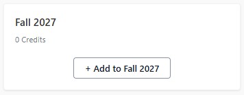 Course plan card showing “Fall 2027” with 0 credits and an “Add to Fall 2027” button.