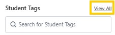 Student Tags section with a search field and a highlighted “View All” button.