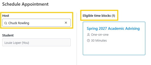Schedule Appointment screen showing the host field set to Chuck Rowling and one eligible time block for Spring 2027 Academic Advising (one-on-one, 30 minutes).