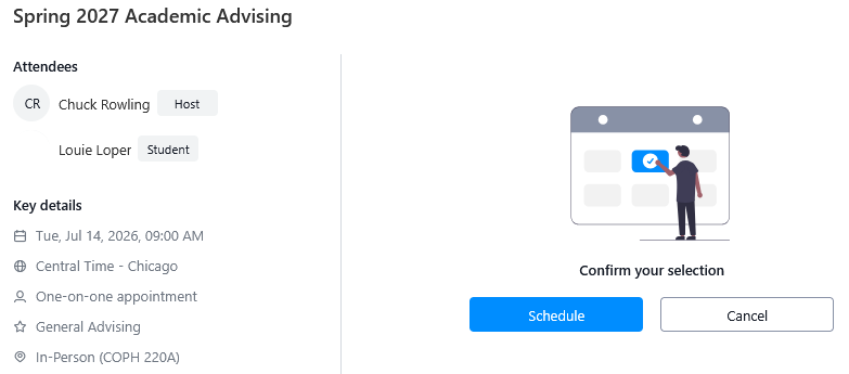 Scheduling page for “Spring 2027 Academic Advising” showing attendees Chuck Rowling (host) and Louie Loper (student), key appointment details, and “Schedule” and “Cancel” buttons next to a “Confirm it